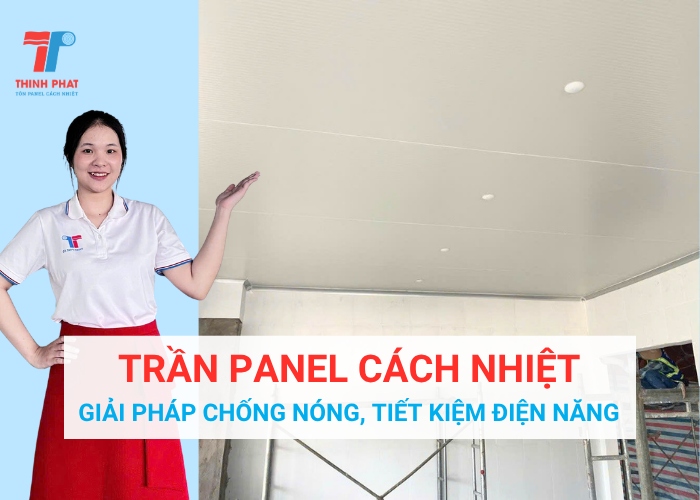 trần panel cách nhiệt